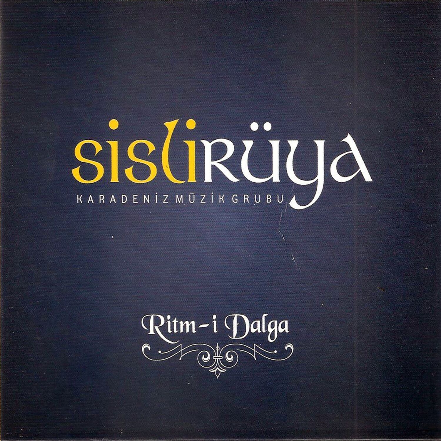 Sisli Rüya - Ritm-i Dalga