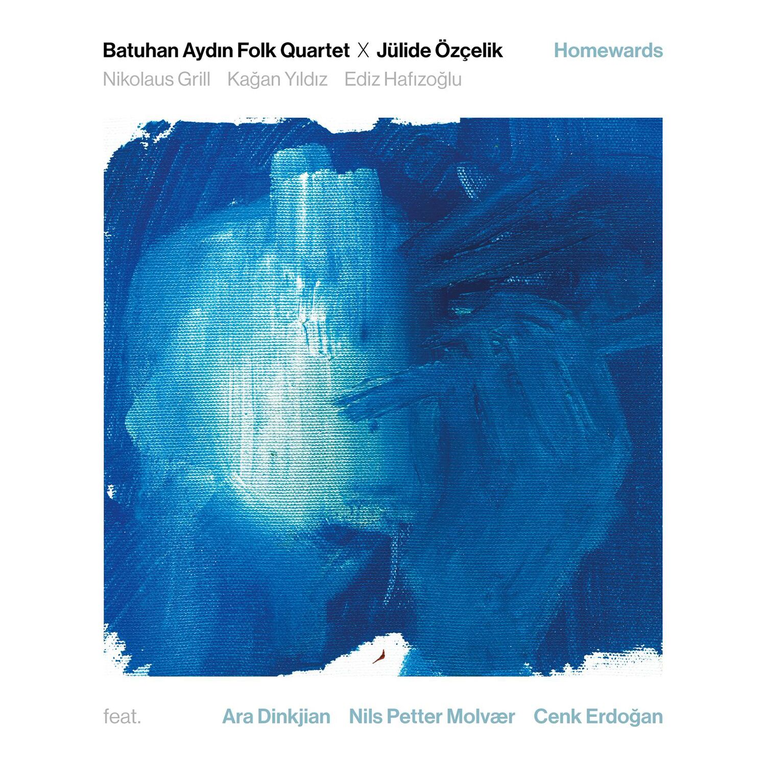 Batuhan Aydın Folk Quartet & Jülide Özçelik - Homewards