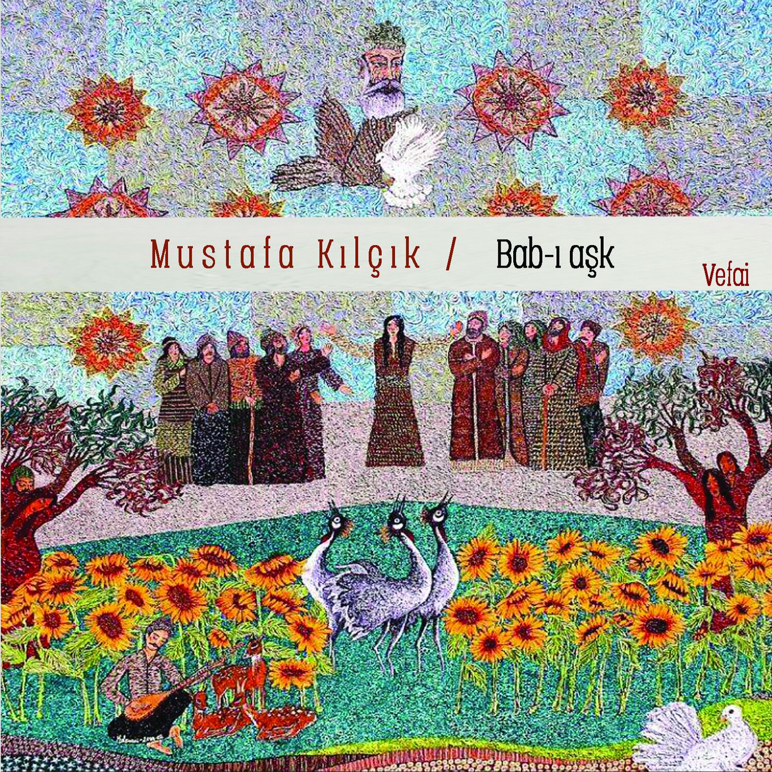 Mustafa Kılçık - Bab-ı  Aşk