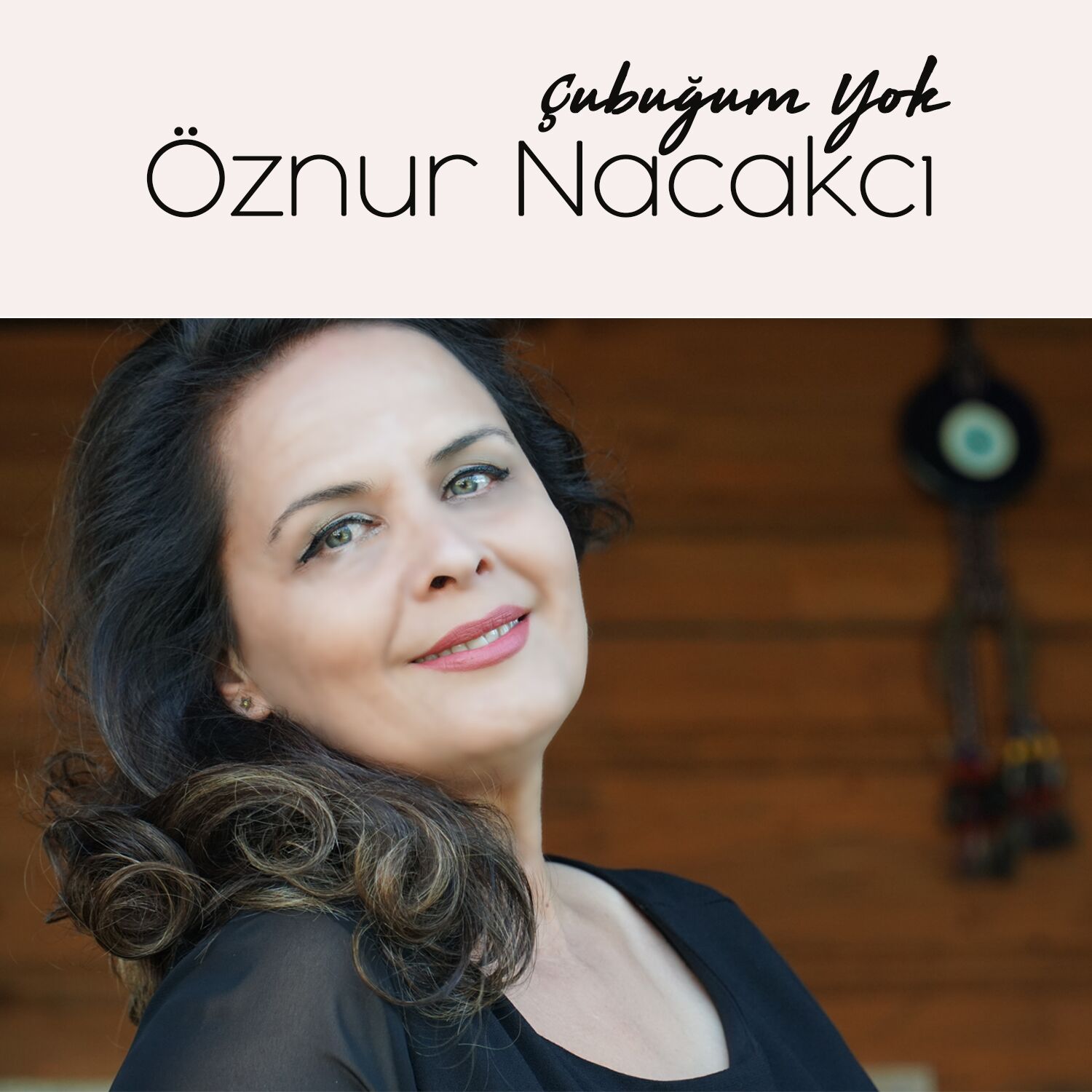 Öznur Nacakcı - Çubuğum Yok