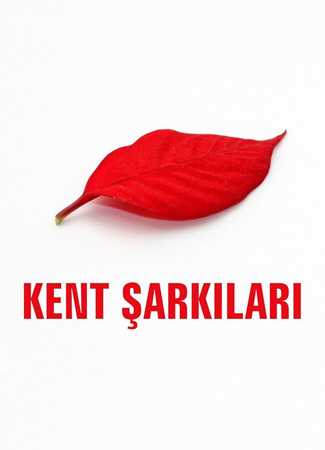 Kent Şarkıları