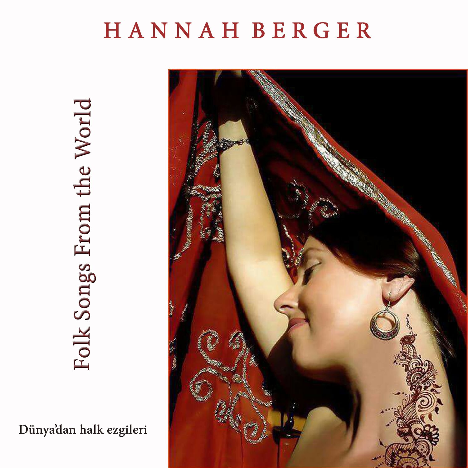 Hannah Berger - Folk Songs From the World (Dünyadan Halk Ezgileri)